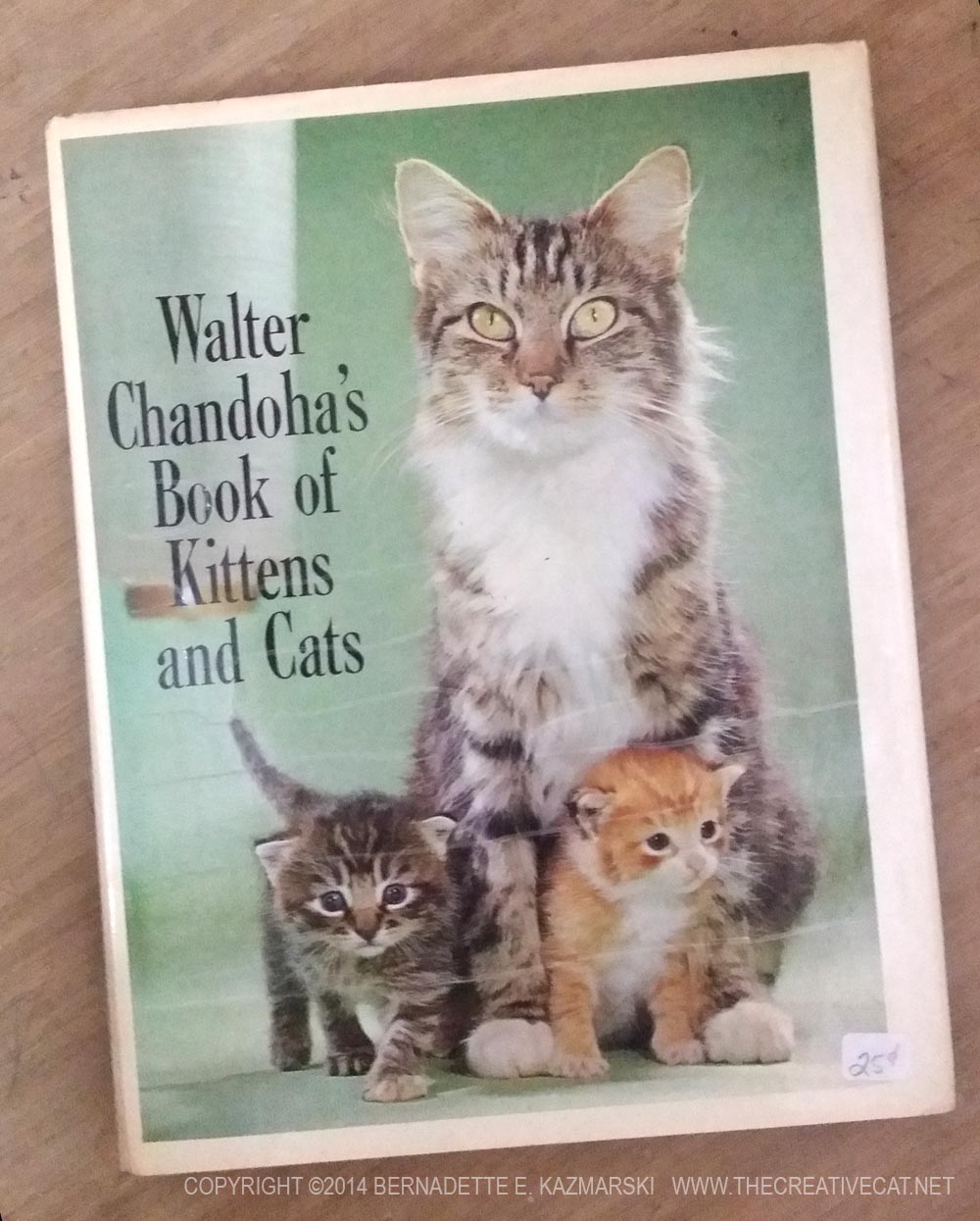 My copy of "Walter Chandoha's Book of Kittens and Cats"
